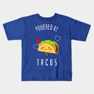 power by tacos Kids T-Shirt